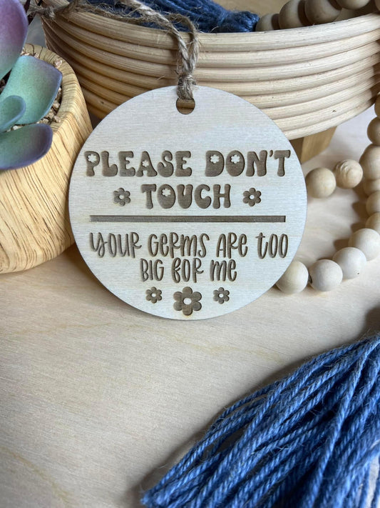 Please Don’t Touch Germ Tag Boho