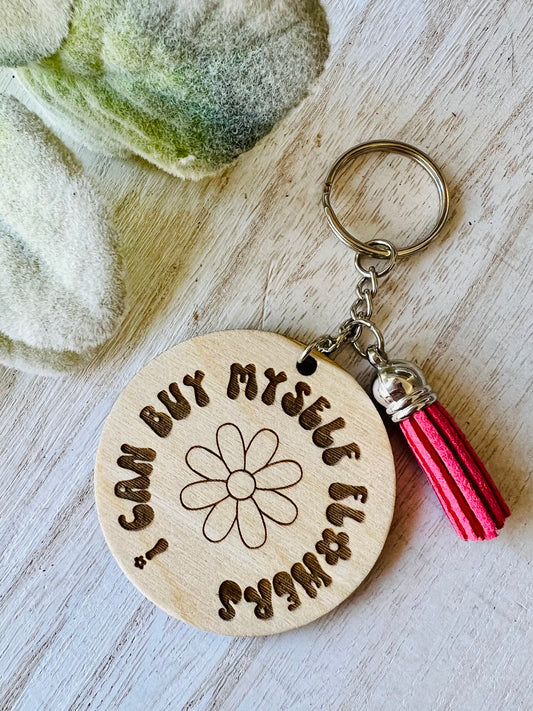 I can buy myself flowers keychain