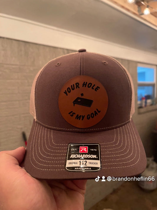 Your hole is my goal hat