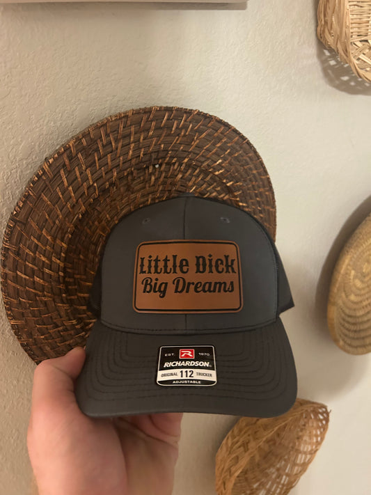 Little dick big dreams hat